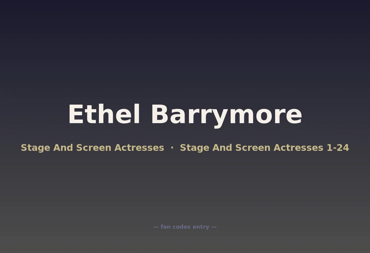 Ethel Barrymore